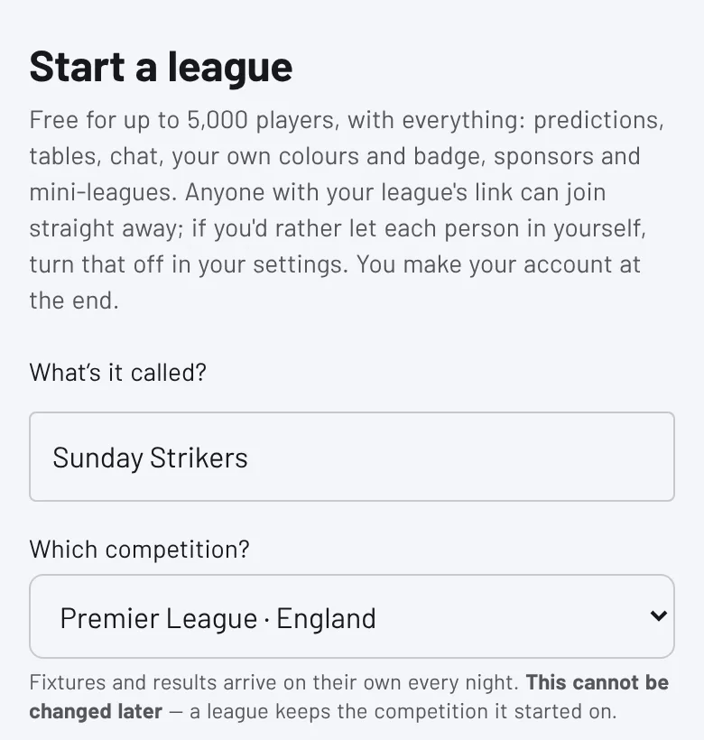 The Start a league form with the name Sunday Strikers typed in and Premier League chosen